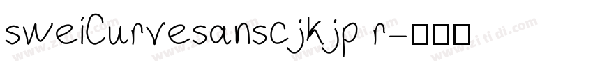 sweiCurvesanscjkjp r字体转换